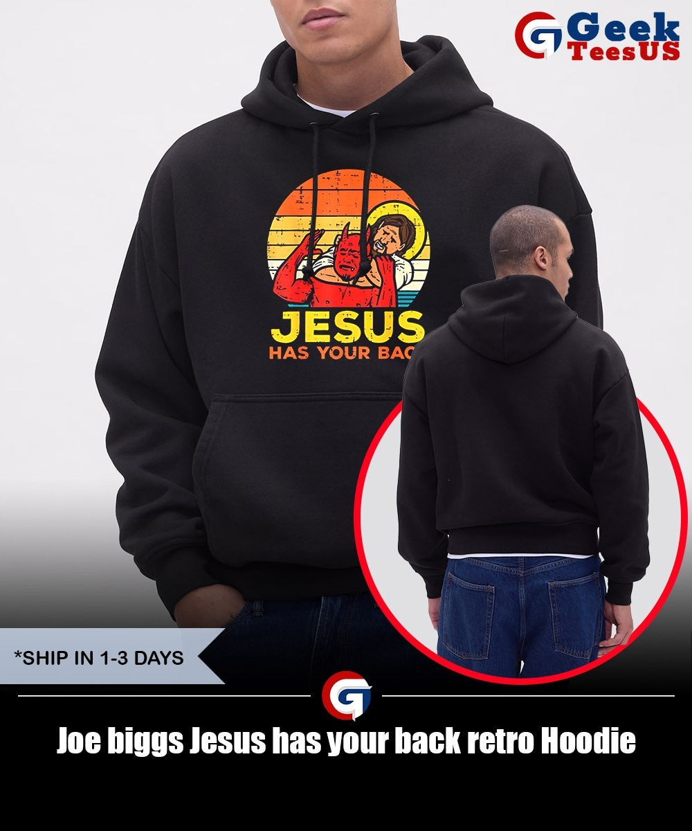 Joe biggs Jesus has your back retro shirt