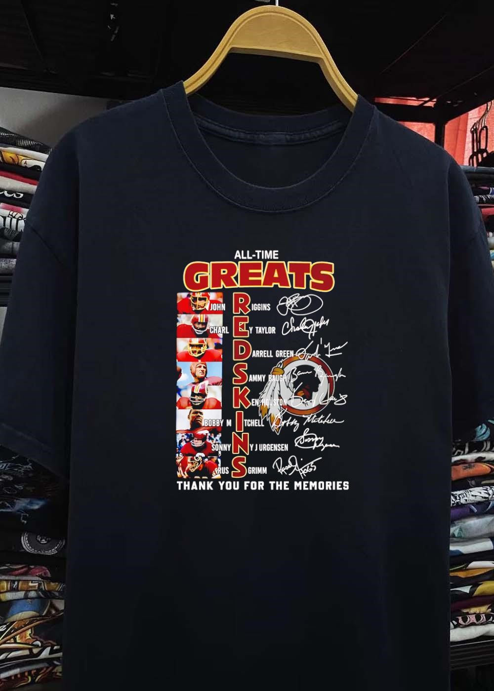 John Riggins Charley Taylor Darrell Green Sammy Baugh Ken Houston Bobby Mitchell Sonny Jurgensen Russ Grimm All Time Greats Redskins T-Shirt