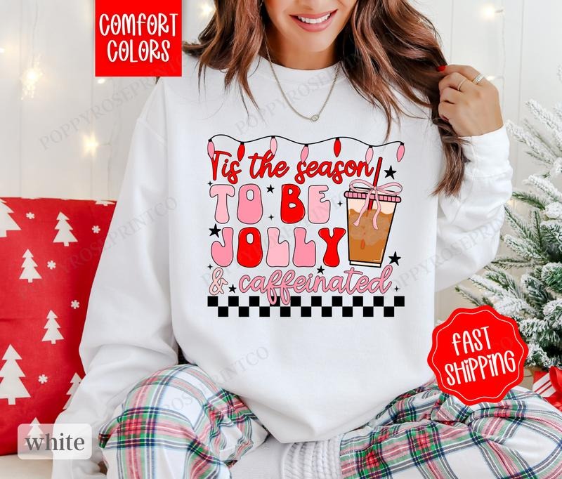 Jolly and Caffeinated Sweatshirt Comfort Colors, Women's Funny Christmas Crewneck, Coffee Lover Gift - Cotton, Fabric...