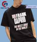 Judge Frank Caprio nicest judge in the world shirt