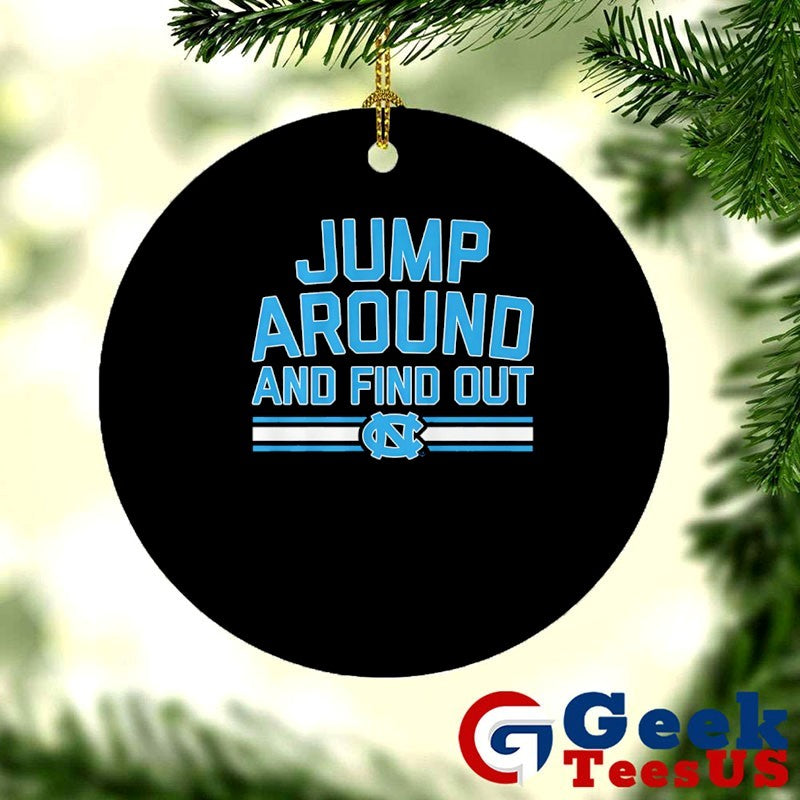 Jump Around and Find Out North Carolina Tar Heels basketball shirt