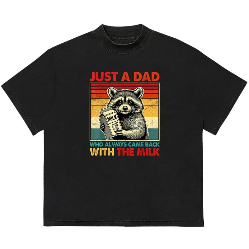 Just A Dad Who Always Came Back With The Milk T-Shirt Bold Style for Streetwear Lovers Hoodie, Sweatshirt | HypeDripTees.com