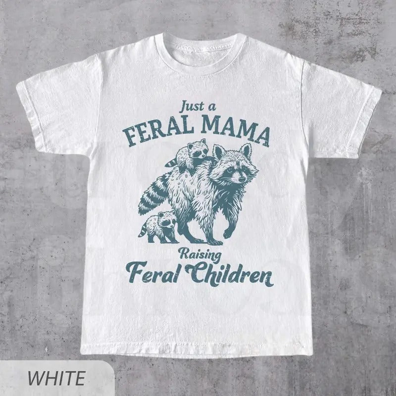 Just A Feral Mama Raising Feral Children Shirt, Funny Mother's Day Shirt, Retro Raccoons Graphic Tee, Cute Gift For Mom...