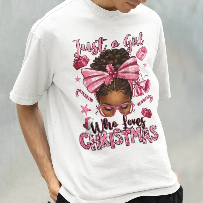 Just A Girl Who Loves Christmas Shirt, Merry Christmas T Shirt, Unisex T Shirt Hoodie, Sweatshirt | HypeDripTees.com