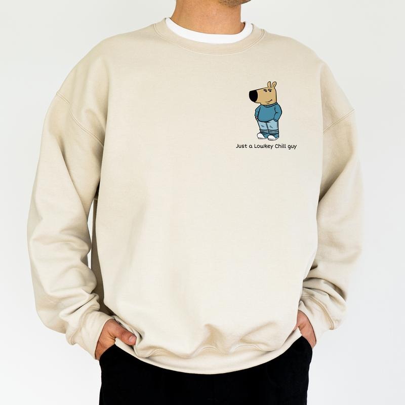 Just A Lowkey Chill Guy Sweatshirt, Dog Meme Chill Guy Crewneck, Funny Meme Long Sleeved Pullover For Him, Funny Gift For...