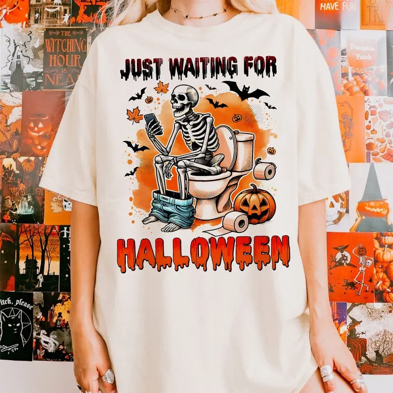 Just A Wating For Halloween Shirt Skelet0n, Funny Horror Shirt, Happy Halloween Hoodie, Sweatshirt | HypeDripTees.com