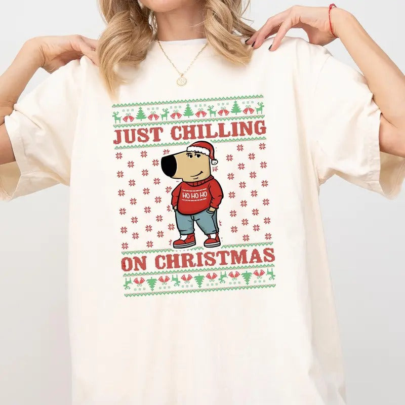 Just Chilling On Christmas Ugly Comfort Colors Shirt, Dog Meme Christmas Graphic Tee, Funny Christmas Unhinged Tees,...