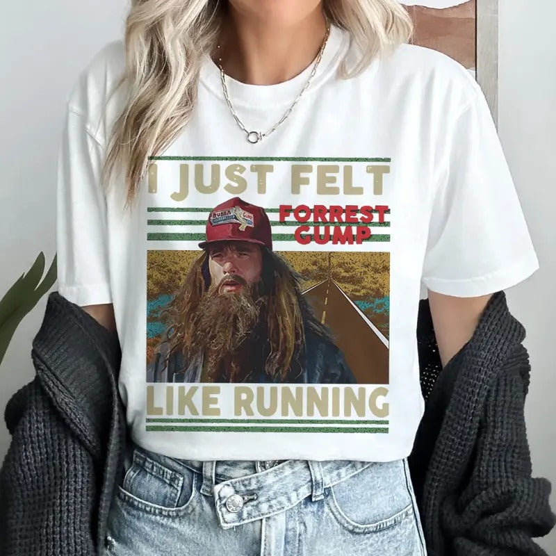 Just Felt Like Running Forrest Gump Vintage Shirt Hoodie, Sweatshirt | HypeDripTees.com