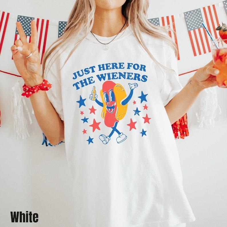 Just Here For The Wieners Shirt, 4th of July Funny Hot Dog, Independence Day Tee Hoodie, Sweatshirt | HypeDripTees.com