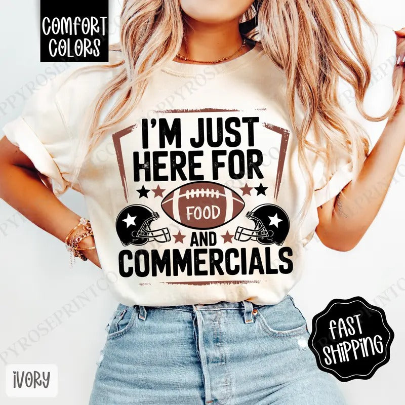 Just Here for the Food and Commercials Shirt Comfort Colors, Women's Football Tee, Fall Womenswear Oversized Crewneck...