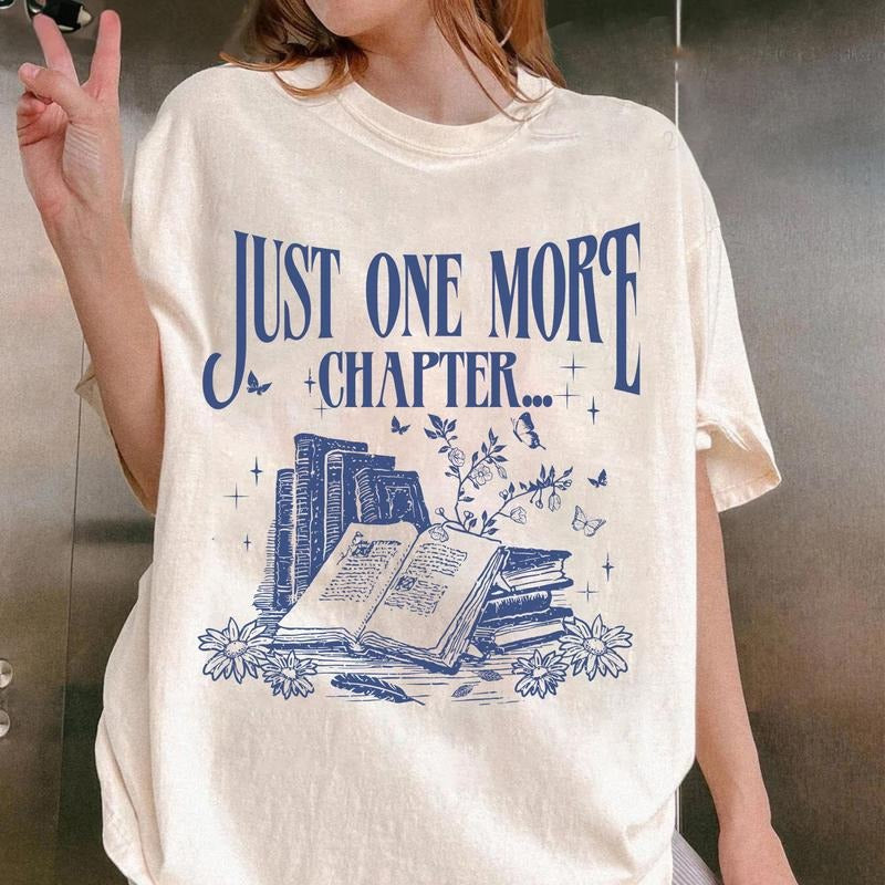 Just One More Chapter Bookish Shirt for Women Vintage Reading Shirt Gift for Book Lovers Bookworm Shirt Bookish Gift...
