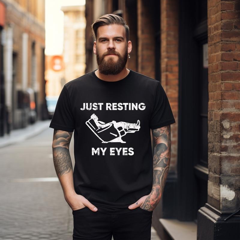 Just Resting My Eyes, Recliner, Dad Shirt, Funny Mens Shirt, Funny Dad Shirt, Funny Father's Day Shirts, Nap Champ, Gift...