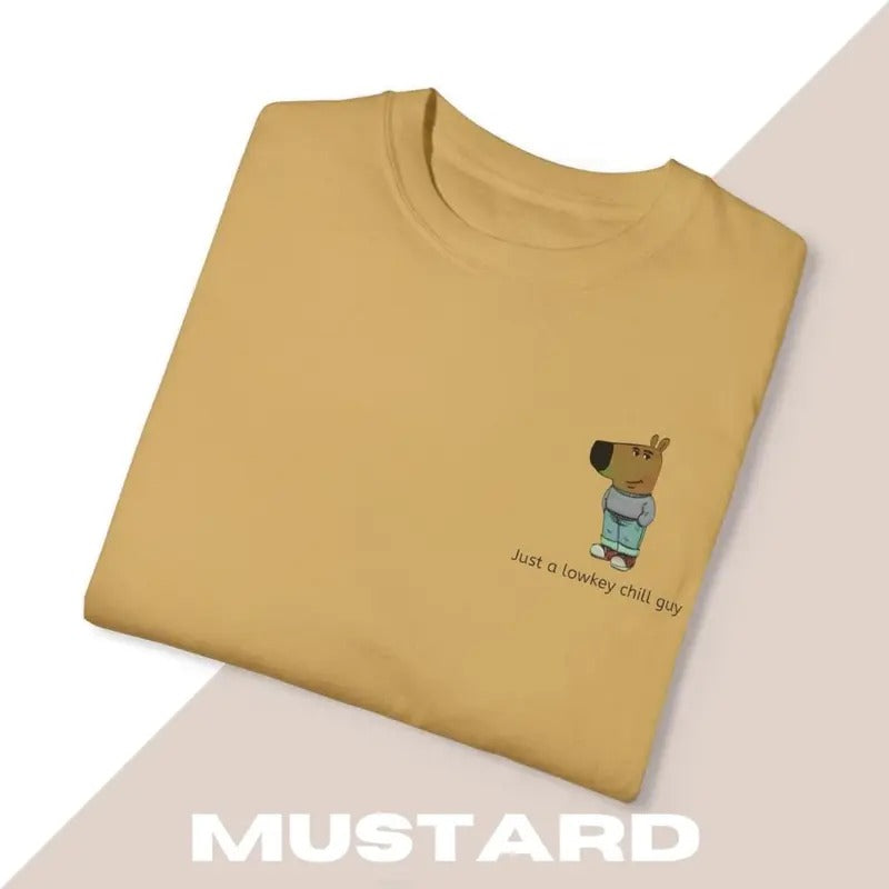 Just a low key chill guy meme comfort colors shirt, lowkey chill guy shirt