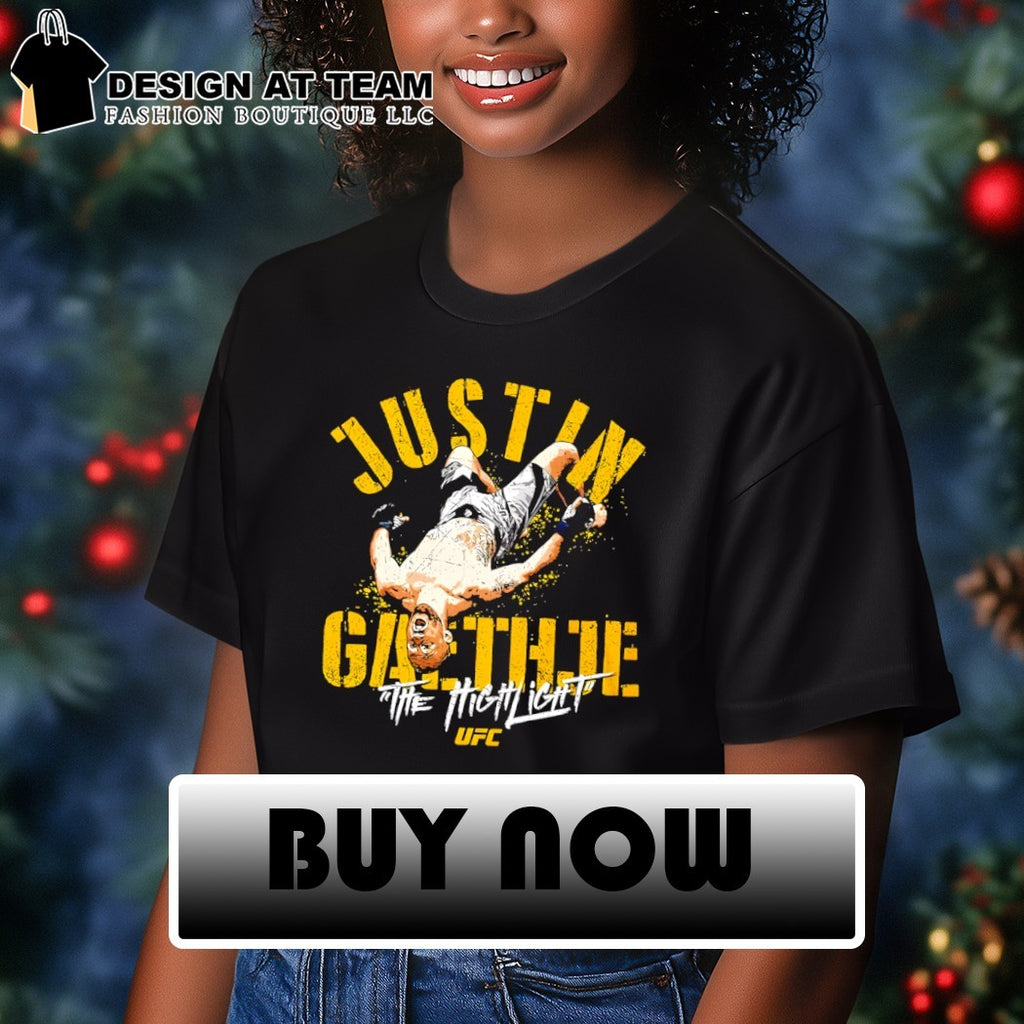 Justin Gaethje UFC Lightweight the Highlight Champions 2026 shirt