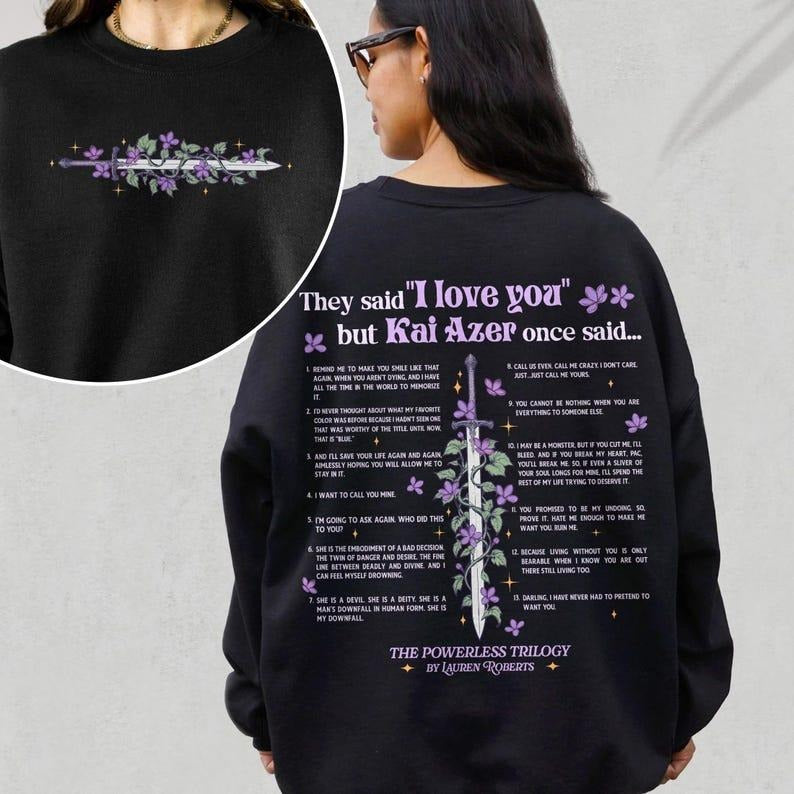 Kai Azer I Love You In Powerless Sweatshirt, Kai Azer Powerless TShirt, Kai And Paedyn Shirt, Valentine Gift Shirt,...