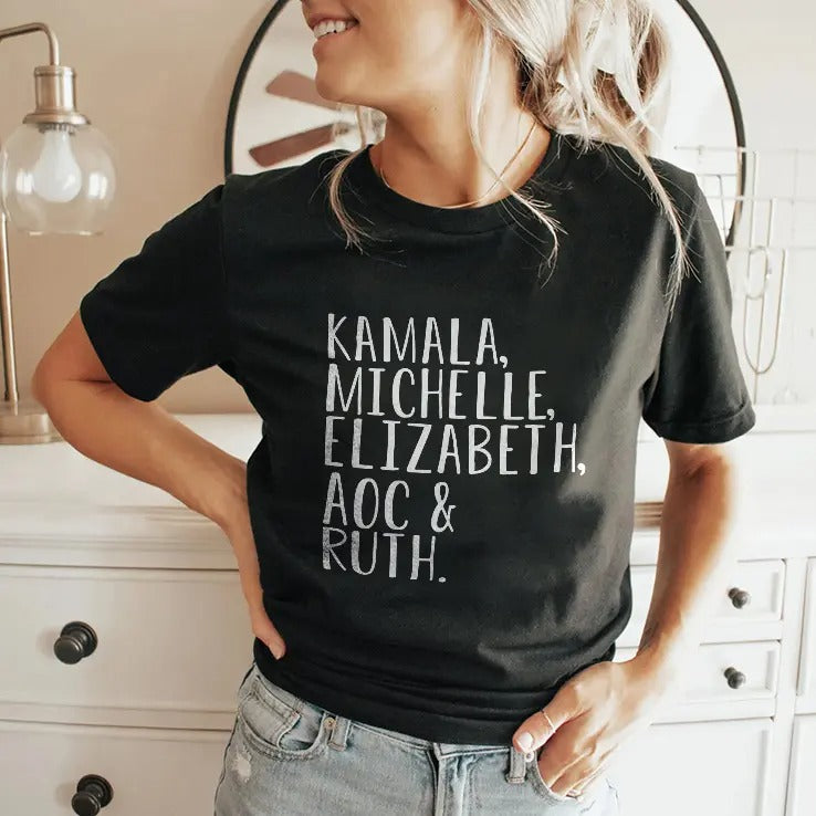 Kamala Michelle Elizabeth Aoc & Ruth T Shirt
