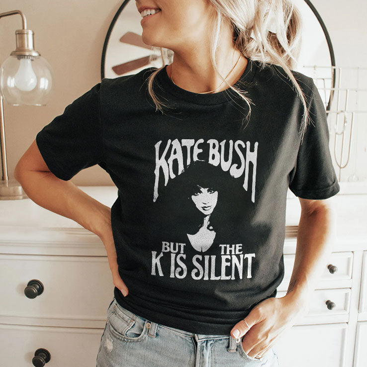 Kate Bush But The K Is Silent Shirt