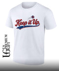 Keep It Up Hacky Sack shirt