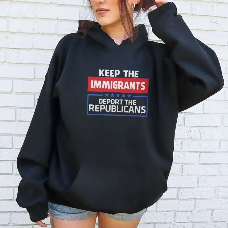 Keep The Immigrants Deport The Republicans T Shirt