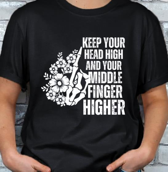 Keep Your Head High T-Shirt - Casual Crewneck Tee with Graphic Text