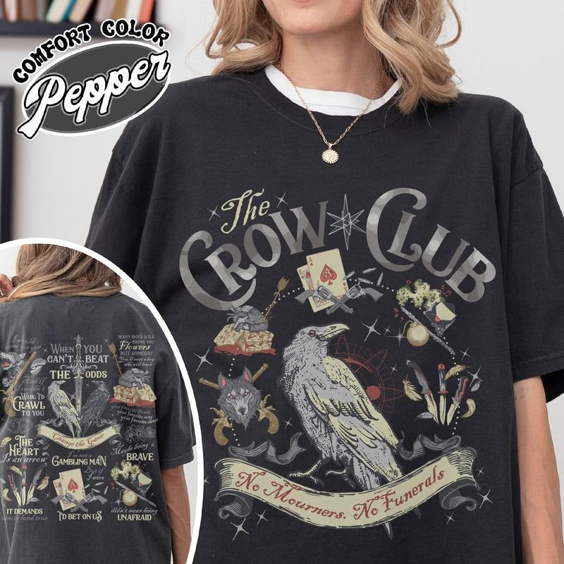 Ketterdam Crow Club Shirt, Six of Crows Shirt, No Mourners No Funerals Shirt, Book Lovers Shirt, Crows Before Bros...