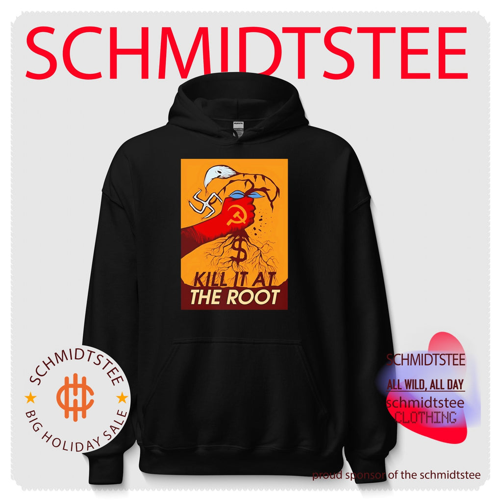 Kill It at the Root Anti-Capitalist Political Poster shirt