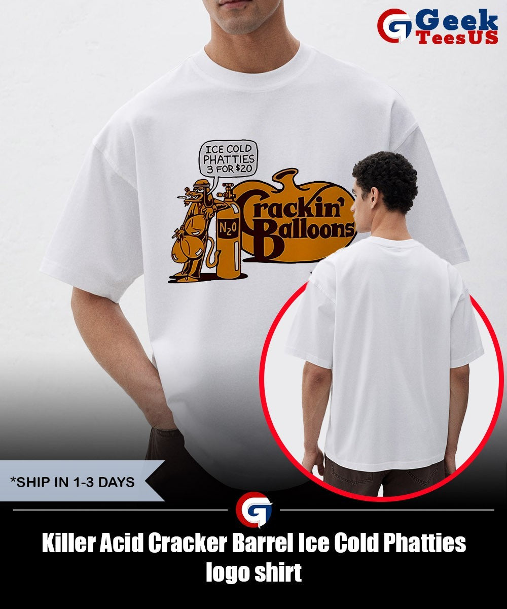 Killer Acid Cracker Barrel Ice Cold Phatties logo shirt