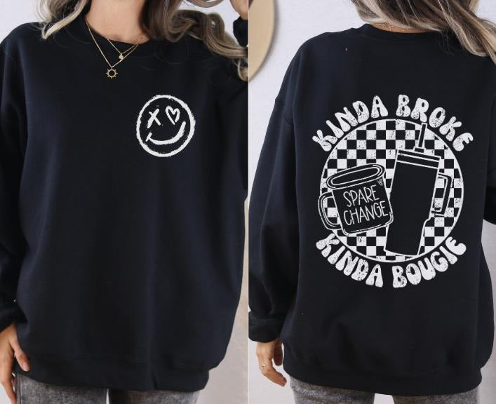 Kinda Broke Kinda Bougie Sweatshirt T-Shirts, Hoodie | HypeDripTees.com