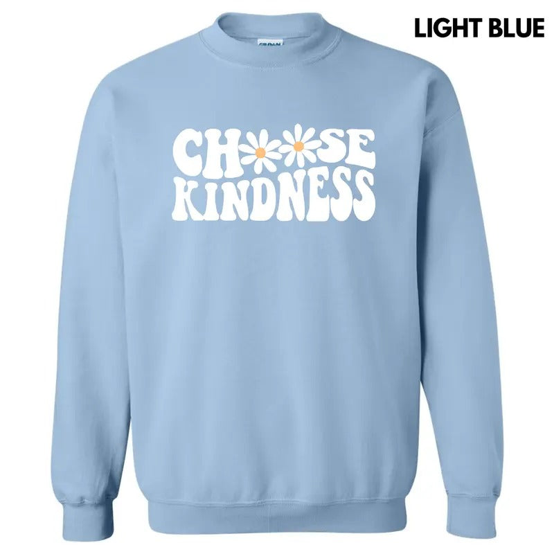 Kindness Chooser Sweatshirt 'NLB' T-Shirts, Hoodie | HypeDripTees.com