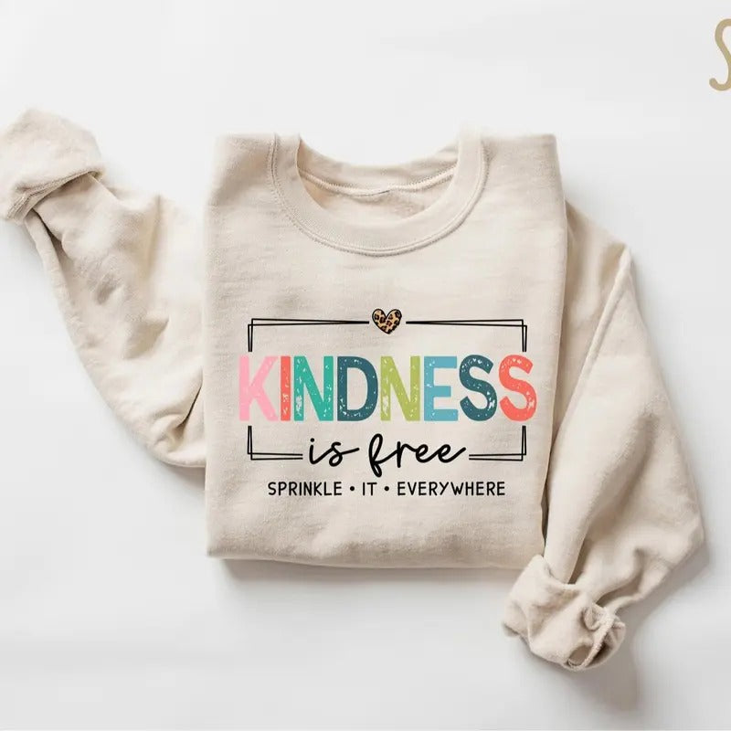Kindness is Free Sprinkle It Everywhere Sweatshirt, Positive Sweater, Boho Inspirational Sleeve, Positive Quote, Be Kind...