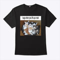 Kitten Bugs When You Lift Up A Rock T Shirt