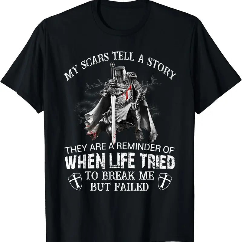Knight Templar Christian Warrior My Scars Tell A Story T-Shirt | Unisex cotton tee Gifts, Crewneck Hoodie, Sweatshirt