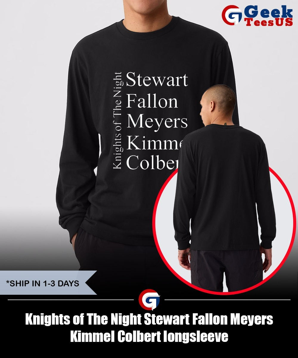 Knights of The Night Stewart Fallon Meyers Kimmel Colbert shirt