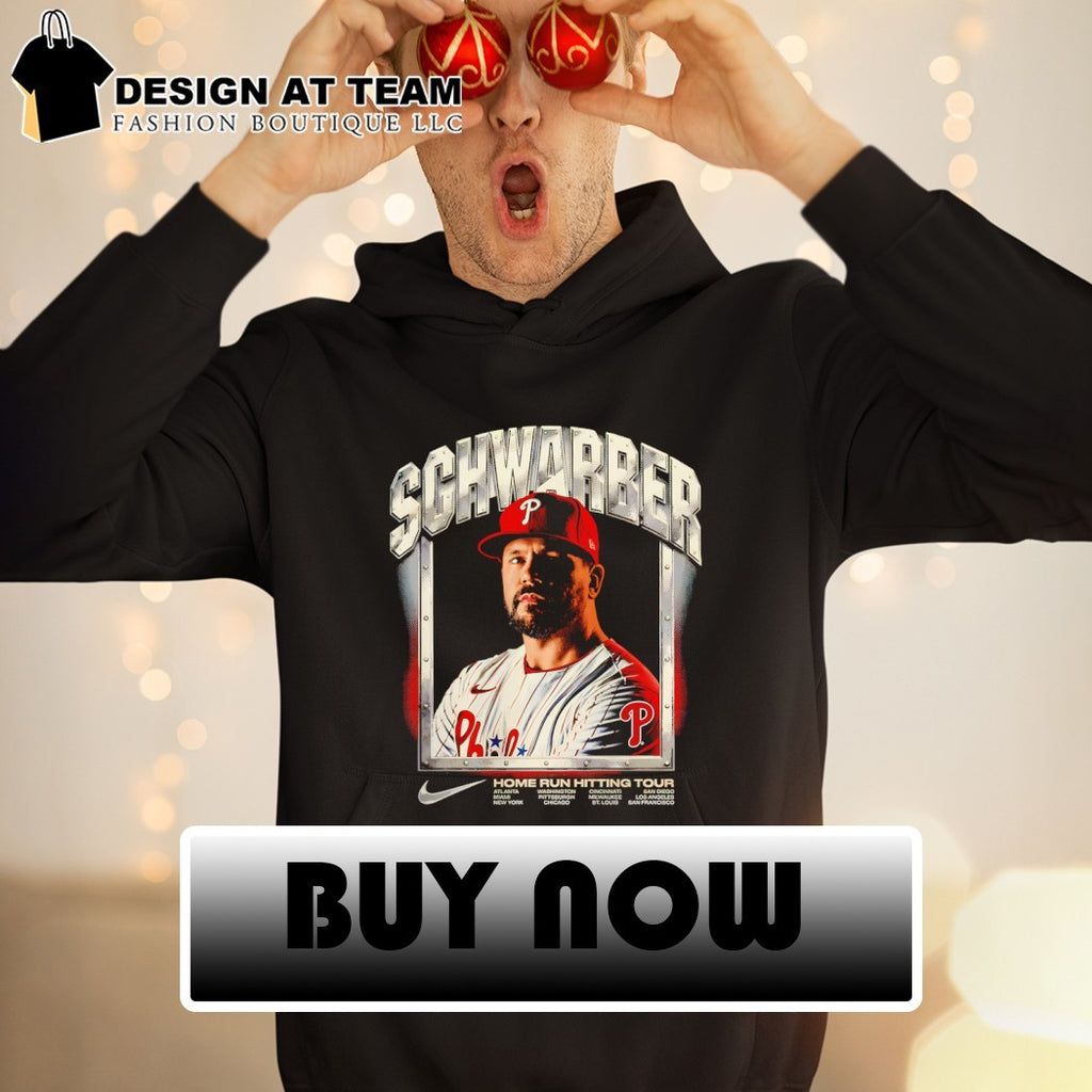 Kyle Schwarber Philadelphia Phillies Baseball Home Run Hitting Tour MLB 2026 shirt