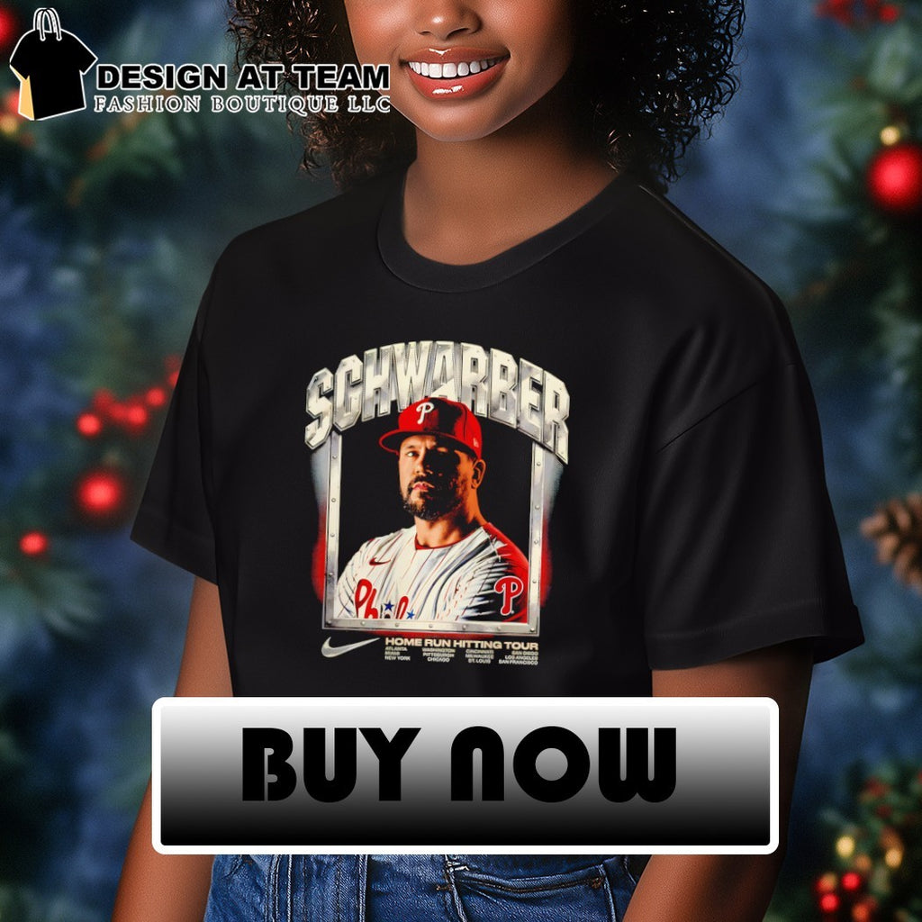 Kyle Schwarber Philadelphia Phillies Baseball Home Run Hitting Tour MLB 2026 shirt