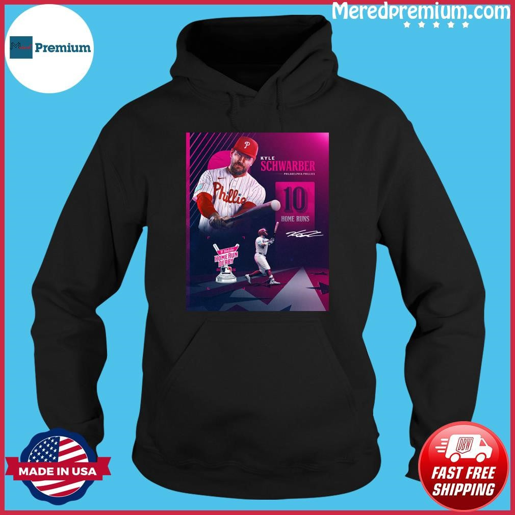 Kyle Schwarber Phillies 10hrs Home Run Derby 2026 Shirt