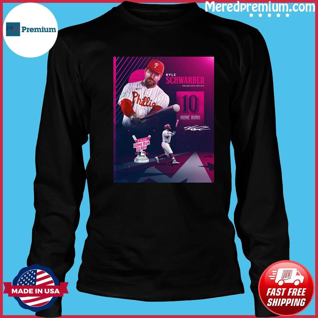 Kyle Schwarber Phillies 10hrs Home Run Derby 2026 Shirt