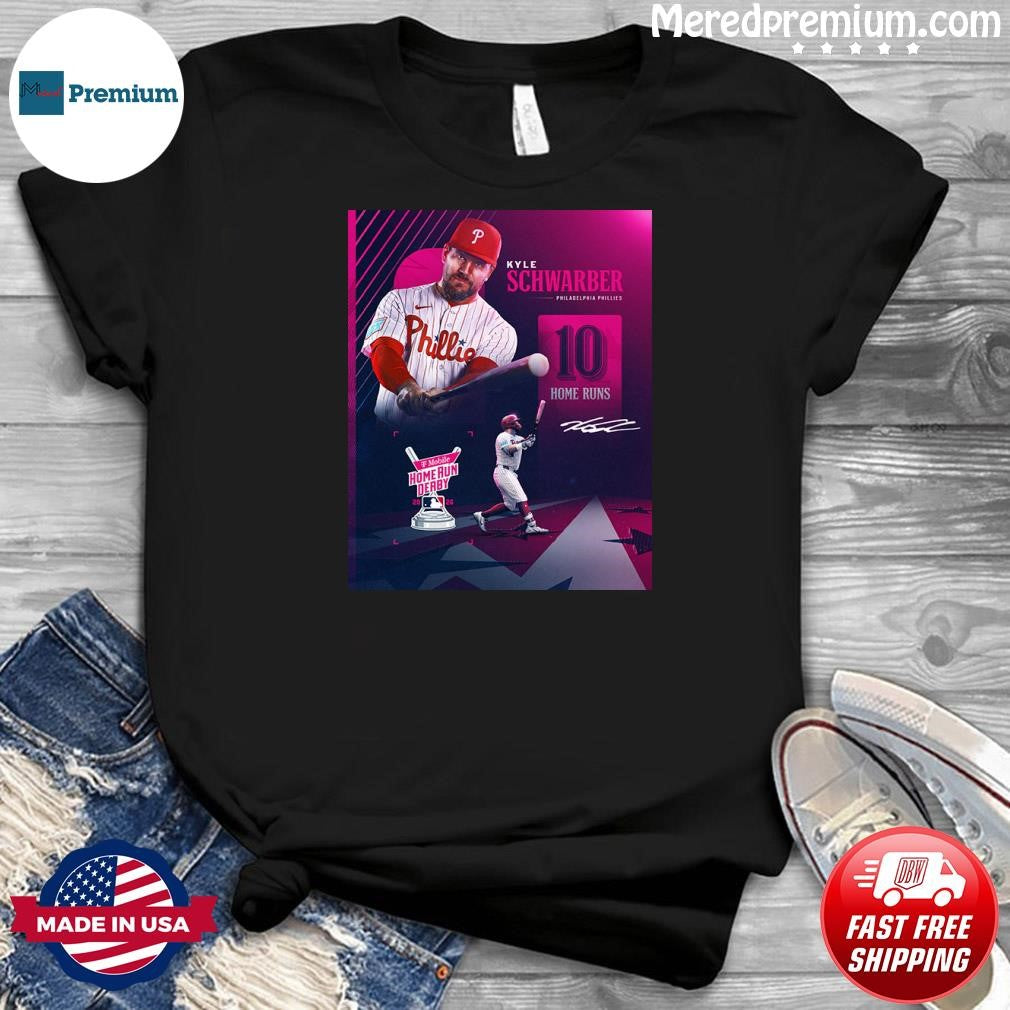 Kyle Schwarber Phillies 10hrs Home Run Derby 2026 Shirt