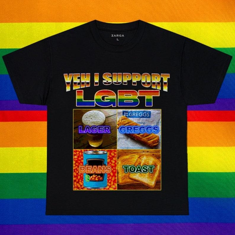 LGBT Lager Greggs Beans Toast Pride Funny Meme Parody Tee t-shirt Hoodie, Sweatshirt | HypeDripTees.com