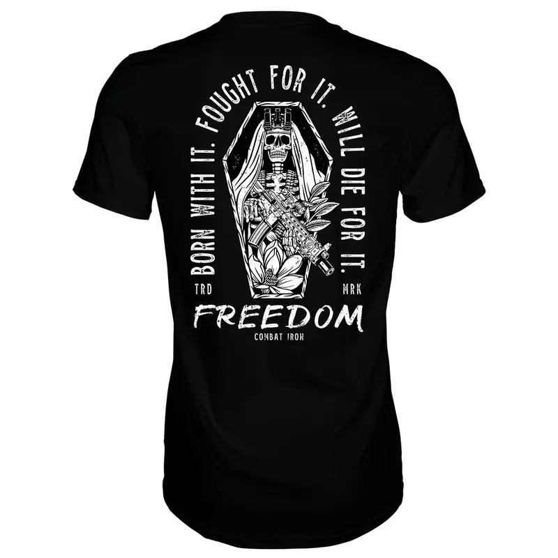 LIVE FOR IT. FIGHT FOR IT. FREEDOM MEN'S T-SHIRT, HUMOR SHIRTS, FUNNY TEE SHIRT Hoodie, Sweatshirt | HypeDripTees.com