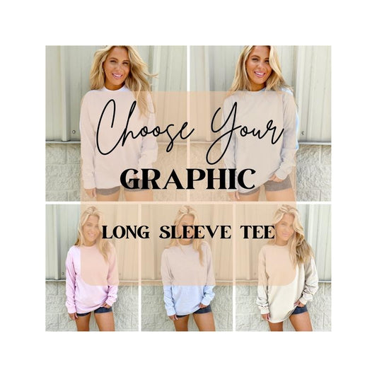LONG SLEEVE Graphic Tee