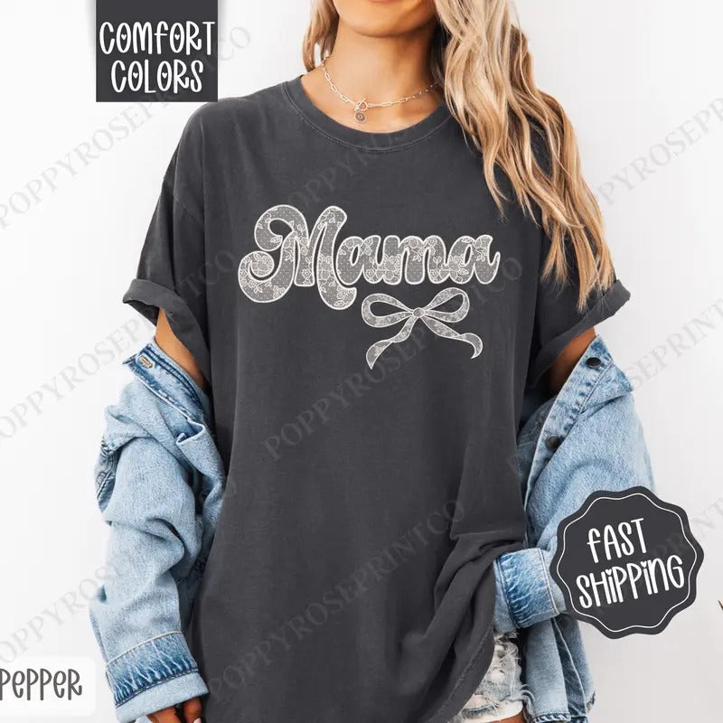 Lace Mama Shirt Comfort Colors, Coquette Lace Mama Bow Women's Tee, Cute Women's Tshirt Hoodie, Sweatshirt | HypeDripTees.com