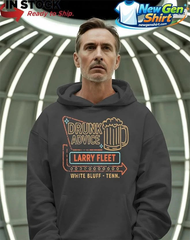 Larry Fleet Drunk Advice Shirt