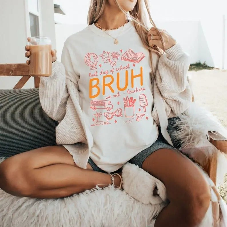 Last Day of School Teacher  T-Shirt_ Gift Men and Women T-Shirt Casual Crewneck Hoodie, Sweatshirt | HypeDripTees.com