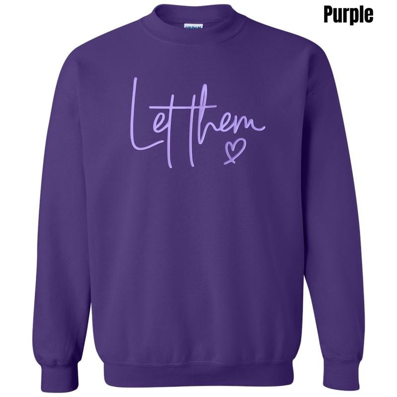 Lavender Let Them PUFF Sweatshirt T-Shirts, Hoodie | HypeDripTees.com