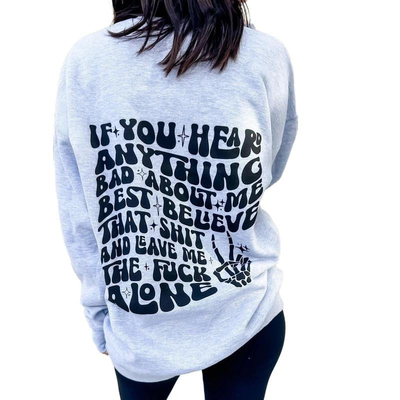 Leave Me Alone Graphic Sweatshirt T-Shirts, Hoodie | HypeDripTees.com