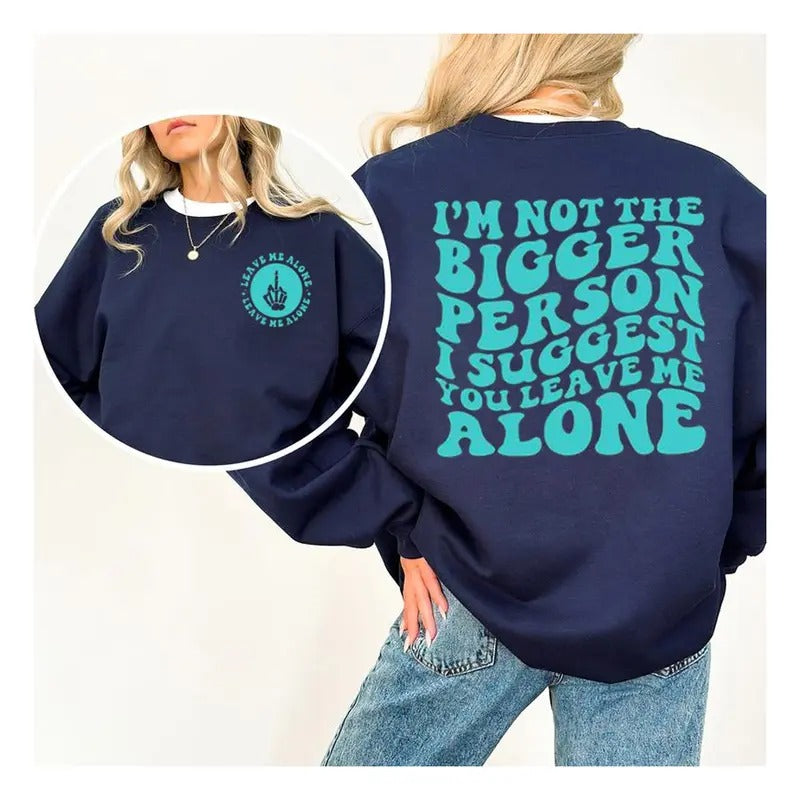 Leave Me Alone, Funny Sweater Casual Street Style Fleece Crewneck Pullover Sweatshirt Tops Trendy for Women for Men,...