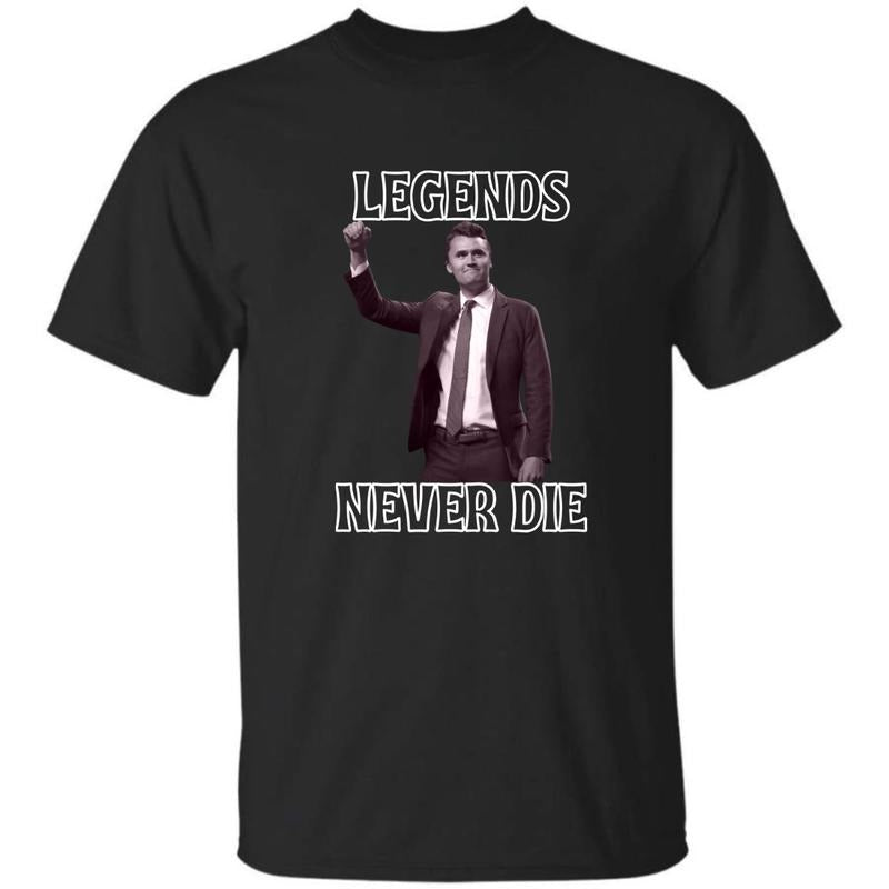 Legends Never Die Charlie Kirk Unisex Heavy Cotton Tee Charlie Kirk T-shirt, Hoodie, Gift For Him, Gift For Her...