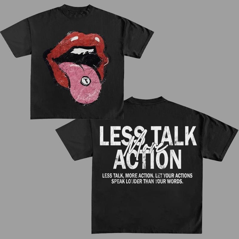 Less Talk More Action T-Shirt Graphic Tees Cotton Unisex Y2k Clothing Oversized Top Streetwear Hoodie, Sweatshirt