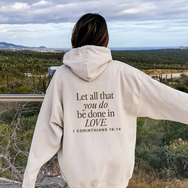 Let All That You Do Be Done In Love Hoodie, Scriptural Bible Verse Sweater, Christianity Religious Sweatshirt Gift,...